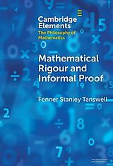 Livre Relié Mathematical Rigour and Informal Proof de Fenner Stanley Tanswell