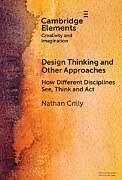 Livre Relié Design Thinking and Other Approaches de Nathan Crilly