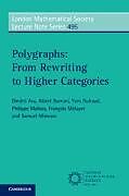 Couverture cartonnée Polygraphs: From Rewriting to Higher Categories de Dimitri Ara, Albert Burroni, Yves Guiraud