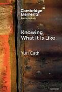 Livre Relié Knowing What It Is Like de Yuri Cath