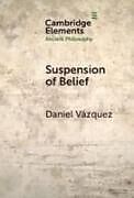 Livre Relié Suspension of Belief de Daniel Vazquez