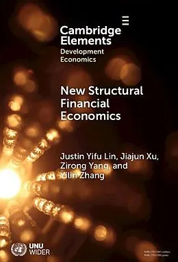 E-Book (epub) New Structural Financial Economics von Justin Yifu Lin, Jiajun Xu, Zirong Yang