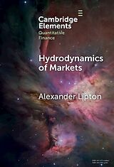 Livre Relié Hydrodynamics of Markets de Alexander Lipton