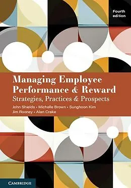 E-Book (epub) Managing Employee Performance and Reward von John Shields, Michelle Brown, Sunghoon Kim
