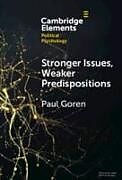 Livre Relié Stronger Issues, Weaker Predispositions de Paul Goren