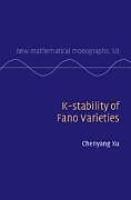 Livre Relié K-stability of Fano Varieties de Chenyang Xu