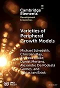 E-Book (epub) Varieties of Peripheral Growth Models von Michael Schedelik, Christian May, Andreas Nolke