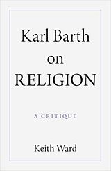 Couverture cartonnée Karl Barth on Religion de Keith Ward