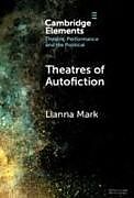 Livre Relié Theatres of Autofiction de Lianna Mark