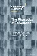 Couverture cartonnée The Phonetics of Taiwanese de Janice Fon, Hui-lu Khoo