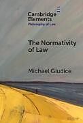 Livre Relié The Normativity of Law de Michael Giudice