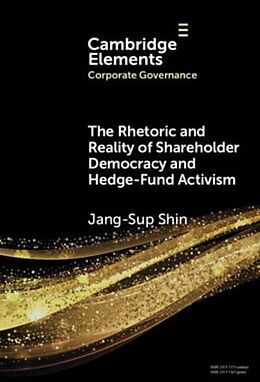 Livre Relié The Rhetoric and Reality of Shareholder Democracy and Hedge-Fund Activism de Jan-Sup Shin