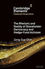 Couverture cartonnée The Rhetoric and Reality of Shareholder Democracy and Hedge-Fund Activism de Jan-Sup Shin