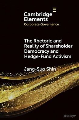 Couverture cartonnée The Rhetoric and Reality of Shareholder Democracy and Hedge-Fund Activism de Jan-Sup Shin