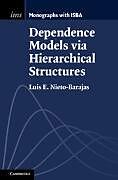 Livre Relié Dependence Models via Hierarchical Structures de Luis E. Nieto-Barajas