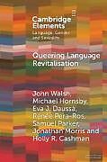 Couverture cartonnée Queering Language Revitalisation de John Walsh, Michael Hornsby, Eva J. Daussà