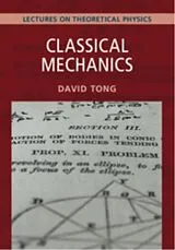Kartonierter Einband Classical Mechanics: Volume 1 von Tong David