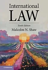 Broschiert International Law 10th ed. von Malcolm N Shaw