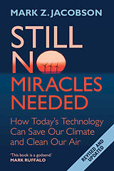 Kartonierter Einband Still No Miracles Needed von Mark Z. Jacobson