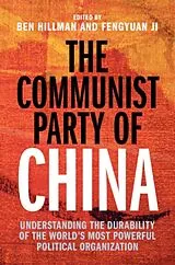 Kartonierter Einband The Communist Party of China von Ben (Australian National University, Canb Hillman