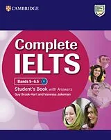 Kartonierter Einband Complete IELTS Bands 56.5 Student Book with Answers von Brook-Hart Guy, Jakeman Vanessa