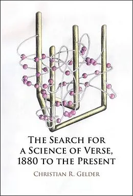 E-Book (epub) Search for a Science of Verse, 1880 to the Present von Christian R. Gelder