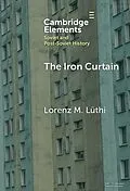E-Book (epub) Iron Curtain von Lorenz M. Luthi
