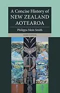 E-Book (epub) Concise History of New Zealand Aotearoa von Philippa Mein Smith