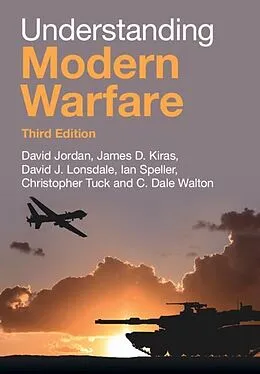 E-Book (epub) Understanding Modern Warfare von David Jordan, James D. Kiras, David J. Lonsdale