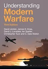 Kartonierter Einband Understanding Modern Warfare von David Jordan, James D. Kiras, David J. Lonsdale