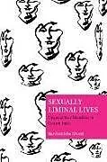 Kartonierter Einband Sexually Liminal Lives von Banhishikha Ghosh