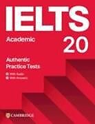 Kartonierter Einband Ielts 20 Practice Test Academic Student's Book with Answers with Digital Pack von 
