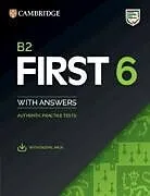 Kartonierter Einband B2 First 6 Practice Tests Student's Book with Answers with Digital Pack von