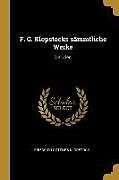 F. G. Klopstocks sämmtliche Werke: Die Oden