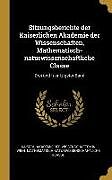Sitzungsberichte der Kaiserlichen Akademie der Wissenschaften, Mathematisch-naturwissenschaftliche Classe: Drei und fuenfzigster Band