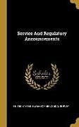 Livre Relié Service And Regulatory Announcements de 
