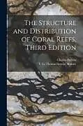 Kartonierter Einband The Structure and Distribution of Coral Reefs, Third Edition von 