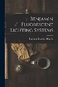 Kartonierter Einband Benjamin Fluorescent Lighting Systems von 