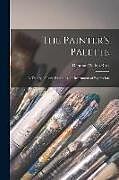 Kartonierter Einband The Painter's Palette: A Theory of Tone Relations, an Instrument of Expression von Denman Waldo Ross