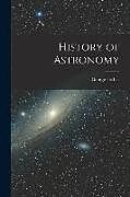 Couverture cartonnée History of Astronomy de George Forbes