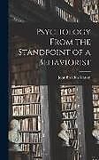 Livre Relié Psychology From the Standpoint of a Behaviorist de John Broadus Watson