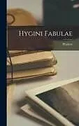 Fester Einband Hygini Fabulae von Hyginus