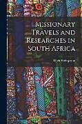 Couverture cartonnée Missionary Travels and Researches in South Africa de David Livingstone