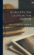 Livre Relié Schiller's das Lied von der Glocke de Willis Arden Chamberlin Fr Schiller