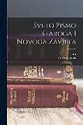 Couverture cartonnée Sveto Pismo Staroga I Novoga Zavjeta de Ura Danicic, Vuk Stefanovic Karadzic