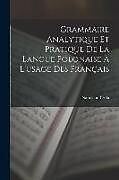 Couverture cartonnée Grammaire Analytique Et Pratique De La Langue Polonaise À L'usage Des Français de Napoleon Orda