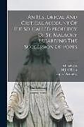 Couverture cartonnée An Historical And Critical Account Of The So-called Prophecy Of St. Malachy Regarding The Succession Of Popes de M. J. O'Brien, Malachy (St