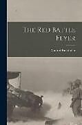 Couverture cartonnée The red Battle Flyer de Manfred Richthofen