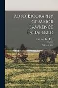 Couverture cartonnée Auto-biography of Major Lawrence Taliaferro: Written in 1864 de Lawrence Taliaferro