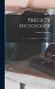 Livre Relié Précis De Microscopie: Technique, Expérimentation, Diagnostic de Maurice Langeron